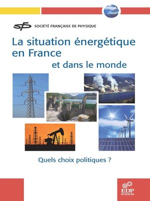cover image of La situation énergétique en France et dans le monde